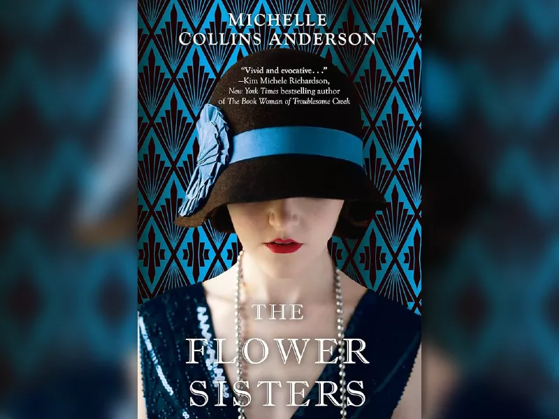 Michelle Collins Anderson's book The Flower Sisters
